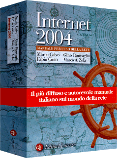 Internet 2004, di Marco Calvo, Fabio Ciotti, Gino Roncaglia, Marco A. Zela