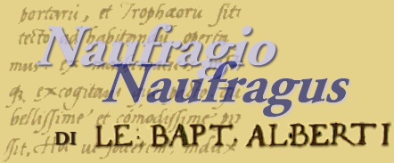 Naufragus - Naufragio di Leon Battista Alberti
